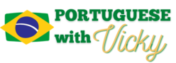 Portuguese with Vicky
